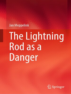 cover image of The Lightning Rod as a Danger